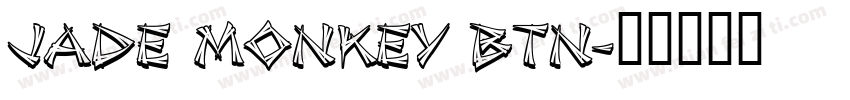 Jade Monkey BTN字体转换